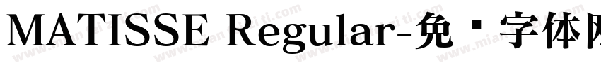MATISSE Regular字体转换